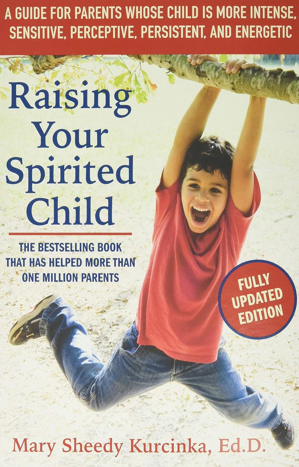 Raising Your Spirited Child, Third Edition- .jpg